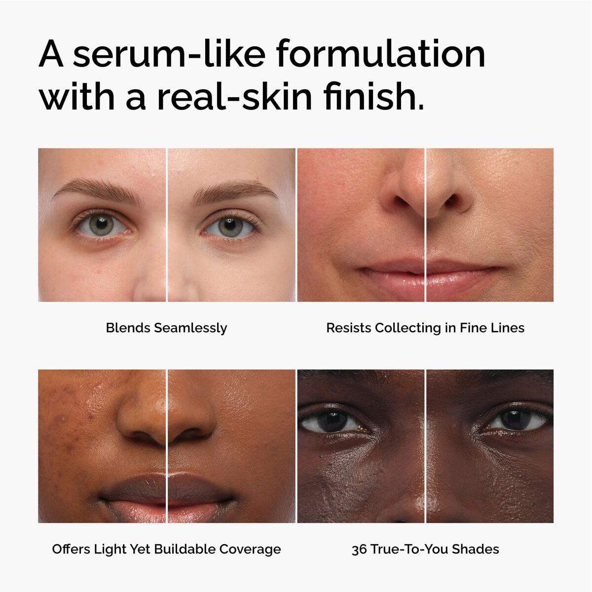 serum-foundation-m1 FY26-D50944-ORD-Web-PDP-Colours-Benefits-1x1-EN.jpg
